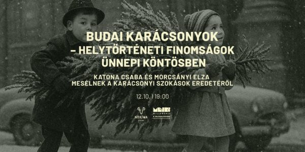 norma-Budai karácsonyok – helytörténeti finomságok ünnepi köntösben