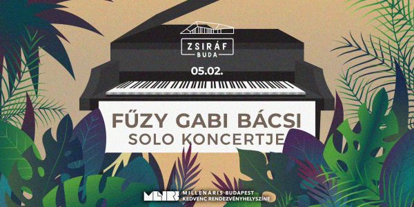 zsiráf buda-Fűzy Gabi bácsi solo koncertje